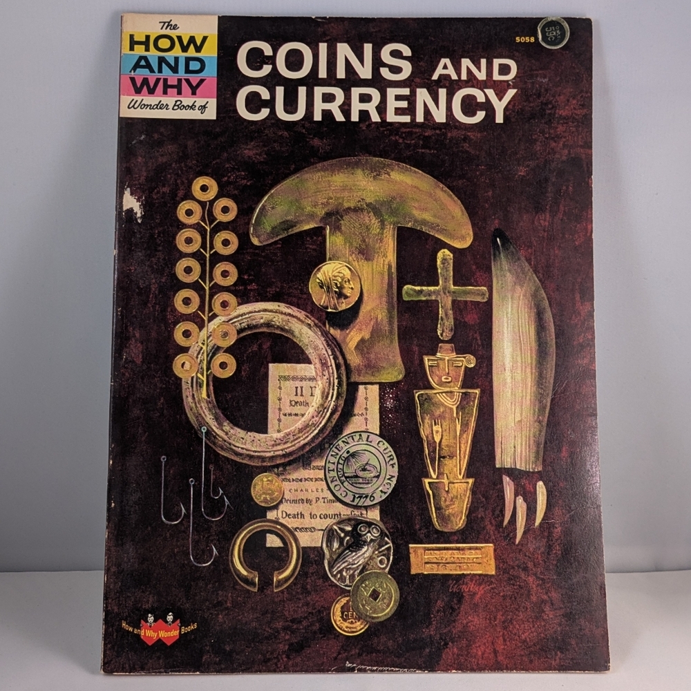 Vintage The How And Why Wonder Book of Coins and Currency